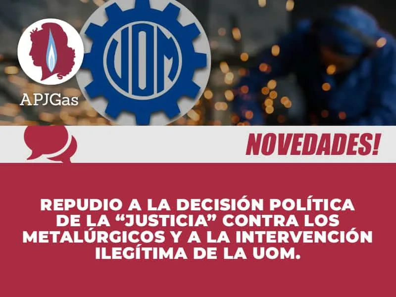 Rechazo a la intervención judicial contra la conducción sindical de los metalúrgicos