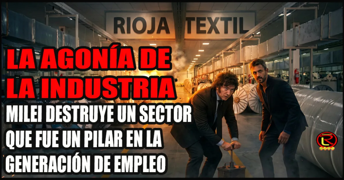 La industria argentina lidera la pérdida de empleo formal bajo el modelo económico actual